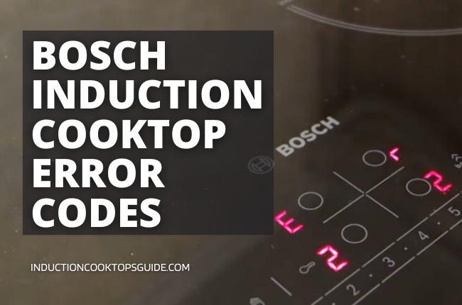 Bosch induction cooktop error codes